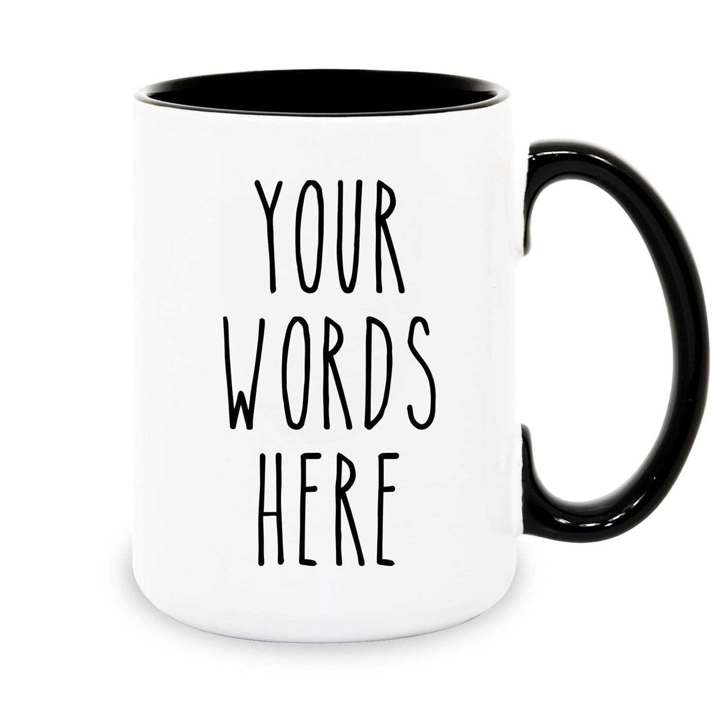 Custom Coffee Mug - Custom Mugs Design Your Own with Text, Name or Initials - Personalized Coffee Mug - Tazas Personalizadas 11 & 15 oz - Custom Gifts for Best Friend Woman, Him, Her, Mom, Dad