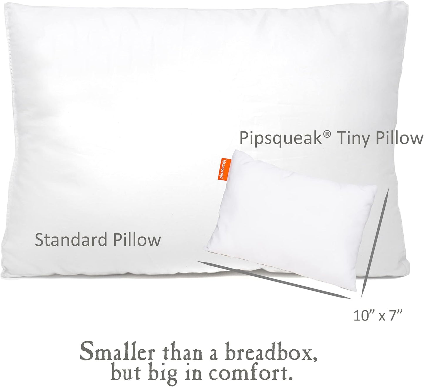 Pipsqueak Microfiber Pillow - Small, Mini, Tiny - 11 x 7 in - Perfect for Travel, Cars, Airplanes, Camping, Dogs, Toddlers, Kids, Lumbar, Knees and Neck - Ages 2 Yrs and Up