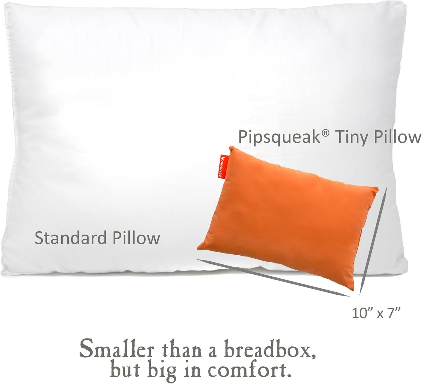 Pipsqueak Pillow - Small, Mini, Tiny - 11 x 7 in - Perfect for Travel, Cars, Airplanes, Camping, Dogs, Toddlers, Kids, Lumbar, Knees and Neck - Ages 2 Yrs and Up
