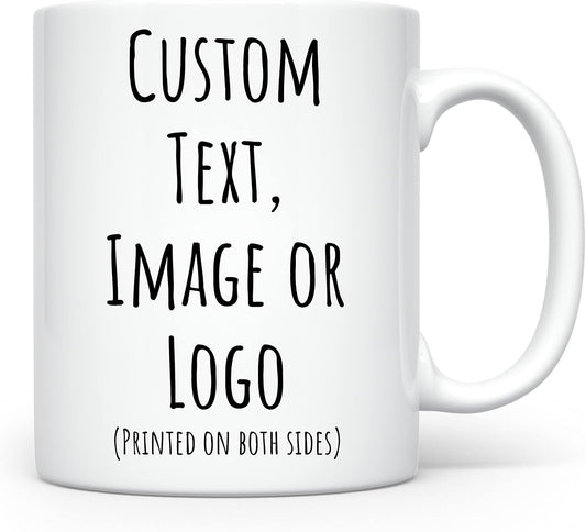 Personalized Coffee Mug | Custom Photo Text and Logo Ceramic Mug | Customized 11 Oz Tea Cup for Men & Women | Unique Gift Idea - Taza Personalizadas Design with Picture or Message | White