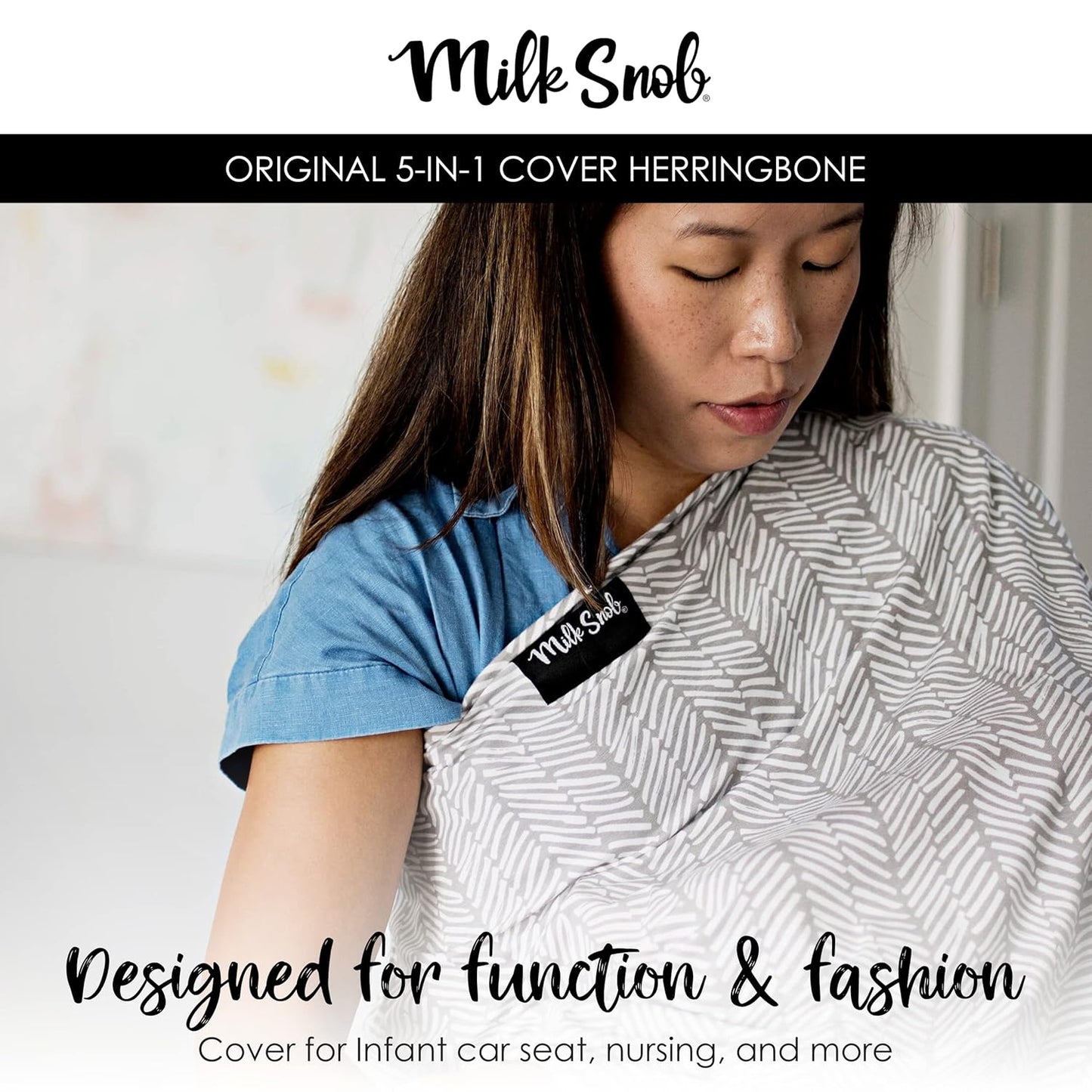 Milk Snob Original 5-in-1 Cover - Added Privacy for Breastfeeding, Baby Car Seat, Carrier, Stroller, High Chair, Shopping Cart, Lounger Canopy - Newborn Essentials, Nursing Top, Herringbone